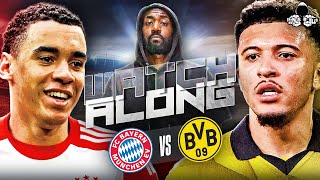 Bayern Munich 02 Borussia Dortmund LIVE  Bundesliga Watch Along and Highlights with RANTS [upl. by Nimrak]