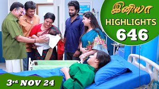 Iniya Serial  EP 646 Highlights  3rd Nov 24  Alya Manasa  Rishi  Saregama TV Shows Tamil [upl. by Orag145]