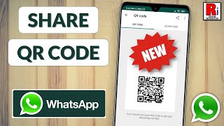 How to Share and Scan WhatsApp QR Codes New Update [upl. by Fia]