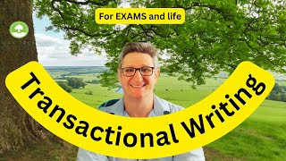 Transactional Writing for exams and life [upl. by Carlee]