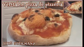 Réussir la vraie pizza comme à la pizzeria [upl. by Ariaet]