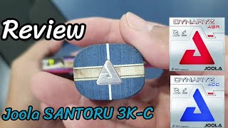 Review Joola SANTORU 3KC with Joola Dynaryz AGR  ACC By Tanut Kobprasertkul [upl. by Bish]