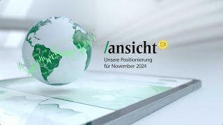 ansichtVideo Unsere Positionierung für November 2024 [upl. by Stinky]