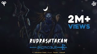 Shiva Rudrastakam Stotram रूद्राष्टकम with Lyrics  Namami Shamishaan Nirvana Roopam  Ashutosh P [upl. by Gaut849]