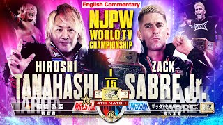 FULL MATCH Zack Sabre Jr vs Hiroshi Tanahashi｜NJPW WORLD TV CHAMPIONSHIP MATCH｜njwk18 1424 [upl. by Elie]