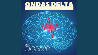 Ondas Delta para Dormir [upl. by Elyrad]