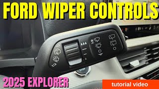 2025 Ford Explorer Wiper Controls Explained Quick amp Easy Tutorial [upl. by Korrie]