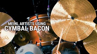 Meinl Cymbals Artists Using Cymbal Bacon [upl. by Arst622]