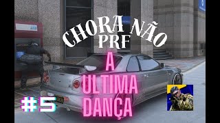 GTA RP  Chora Mais PRF A Ultima Dança ​​18 METACITY [upl. by Averi]