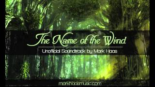 6 Talent Pipes  The Name of the Wind Unofficial Soundtrack  Author Patrick Rothfuss [upl. by Hoagland]