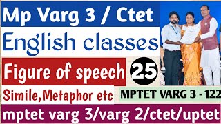 Mptet varg 3  Ctet English by Krishna sir class  25  Figure of speech Simile Metaphor etc🔥 [upl. by Palua]