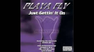 Playa Fly  Just Awaken Shaken [upl. by Rolfston]