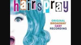 Hairspray Original Broadway Cast Without Love [upl. by Va893]