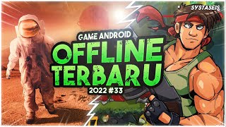 7 Game Android Offline Terbaru 2022 33 [upl. by Ahsiekit]