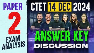 CTET 14 DEC 2024 Answer Key Discussion  CTET Paper 2 Answer Key 2024  CTET Exam Answer Key 2024 [upl. by Min682]