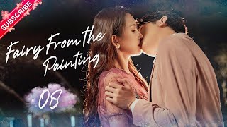 【Multisub】Fairy From the Painting EP08  Sheng Yilun Wang Mohan  Fresh Drama [upl. by Edrock]