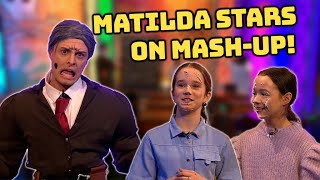 Matilda the Musical Stars on Saturday MashUp  CBBC [upl. by Yendic]