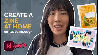 Create A Zine At Home  Adobe InDesign How To [upl. by Aynwat802]