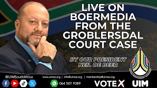 UIM President Neil de Beer live on Boermedia from the Groblersdal Court Case [upl. by Ettenoitna]