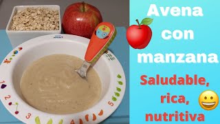 PAPILLA PARA BEBÉ avena con manzana saludable rica nutritiva muy fácil y rápido [upl. by Inoue]