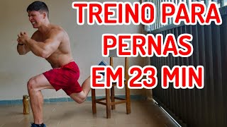 TREINO para PERNAS em 23min  Faça Junto [upl. by Niall555]