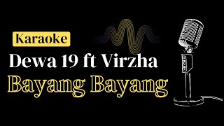 Dewa 19 ft Virzha  Bayang Bayang  Karaoke No Vocal  Midi Download  Minus One [upl. by Bauer]