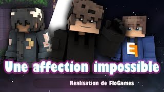 Minecraft  Court métrage quotUne affection impossiblequot [upl. by Alenas]