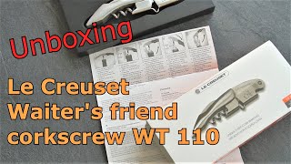 LE CREUSET 3InOne Waiters Corkscrew Waiters friend WT 110 UNBOXING amp REVIEW [upl. by Aytnahs]