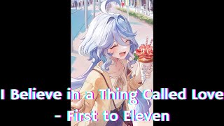 I Believe in a Thing Called LoveFirst To ElevenNightcore [upl. by Theresina]