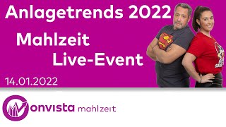 Anlagetrends 2022 💰 Das Große Mahlzeit Live Event [upl. by Phillips326]