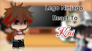 Lego Ninjago React To KaiangstLava🔥🪨 [upl. by Ardnaz174]