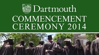 Dartmouth Commencement 2014 archived webcast [upl. by Borszcz]