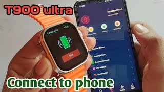 t900 ultra smart watch connect to phonehow to connect t900 smart watch ultra to android [upl. by Keeryt303]