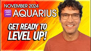 Aquarius November 2024 Get Ready to Level Up [upl. by Sydalg]