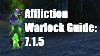 Affliction Warlock Guide Legion 72 BuildsRotationRelicsStats [upl. by Nyleaj]