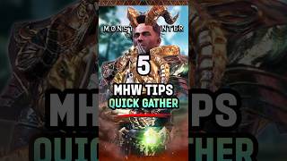 5 Quick Gather  Essential Hidden Tips in Monster Hunter World MHW MonsterHunter Gaming [upl. by Aerdied]