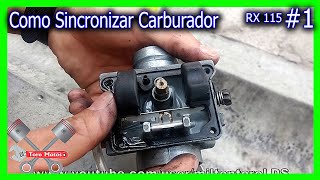 Como Carburar Yamaha RX 115 Y Sincronizar El Carburador 1 [upl. by Maximo]