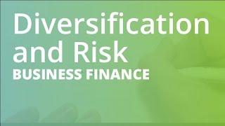 Diversification and Risk  Business Finance FINC101 [upl. by Ssecnirp213]