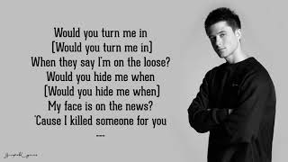 If I Killed Someone For You  Alec Benjamin Lyrics [upl. by Bouley]