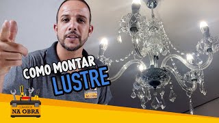 Como Montar Lustre de Cristal Startec fácil e prático Maria Tereza [upl. by Llenrev]