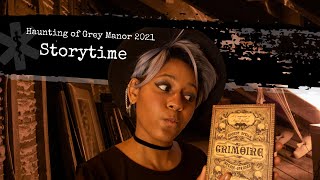 Event Storytime  Haunting of Grey Manor 2021 [upl. by Eeraj]