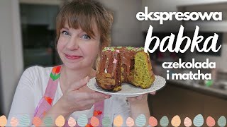 Ekspresowa babka idealna na Wielkanoc  czekolada i matcha  dwukolorowa babka [upl. by Cleaves]