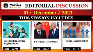 1 December 2023  Editorial Discussion  Global Order Broadcasting Bill Social Justice in schools [upl. by Bigler]