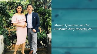 Fathers Day 2020 Miriam Quiambao on Her Husband Ardy Roberto Jr [upl. by Merill491]