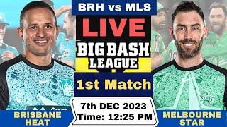 Live Brisbane Heat vs Melbourne Stars  BRH vs MLS Live 1st T20 Match Big Bash League 202324 [upl. by Wixted]