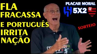 VOCÊS ESTÃO DE SACANAGEM A SOGRA DO PORTUGUÊS PIOROU E MUITO FLAMENGO 2x3 AL HILAL  MUNDIAL [upl. by Compte]