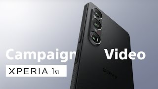 Xperia 1 VI  Official Campaign Video – Zoom into wonder​ [upl. by Ace]