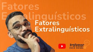 Fatores extralinguísticos  Esses são os fatores que interferem na TEXTUALIDADE  Enem [upl. by Proudfoot]