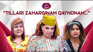 quotTillari zaharginam qaynonamquot Lady Show [upl. by Epperson]