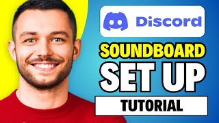 Soundboard Set Up Tutorial  How to Add Soundboard Sounds to Discord Server 2024  Full Guide [upl. by Dnumde611]